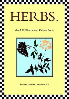 Paperback Herbs.: An ABC Rhyme and Picture Book