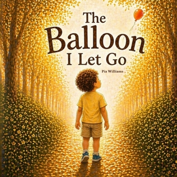 Paperback The Balloon I Let Go Book
