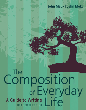 Product Bundle Bundle: The Composition of Everyday Life, Brief, Loose-Leaf Version, 6th + Mindtap English, 1 Term (6 Months) Printed Access Card Book