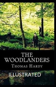 The Woodlanders Illustrated