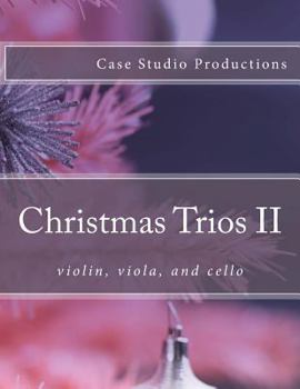 Paperback Christmas Trios II - violin, viola, and cello Book