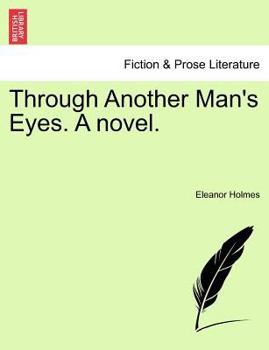 Paperback Through Another Man's Eyes. a Novel. Book