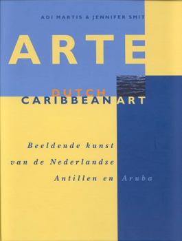 Hardcover ARTE: Dutch Caribbean Art [Dutch] Book