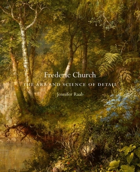 Hardcover Frederic Church: The Art and Science of Detail Book