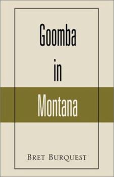 Paperback Goomba in Montana Book