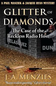 Glitter of Diamonds - Book #2 of the Paul Manziuk & Jacquie Ryan Mysteries