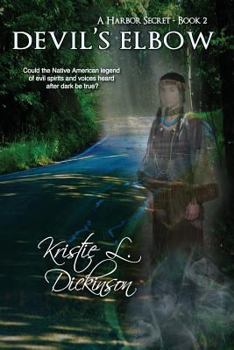 Devil's Elbow - Book #2 of the A Harbor Secret