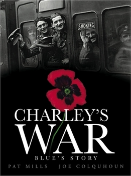 Hardcover Charley's War (Vol. 4): Blue's Story Book