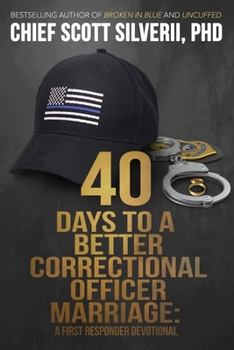 Paperback 40 Days to a Better Correctional Officer Marriage Book