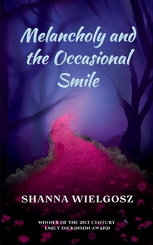 Paperback Melancholy and the Occasional Smile Book