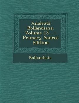 Paperback Analecta Bollandiana, Volume 13... - Primary Source Edition [French] Book