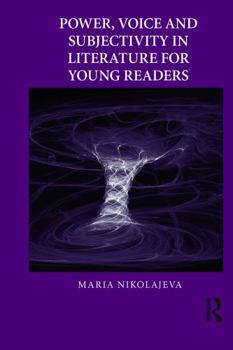 Paperback Power, Voice and Subjectivity in Literature for Young Readers Book
