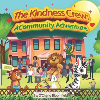 Paperback The Kindness Crew: A Community Adventure Book
