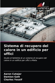 Paperback Sistema di recupero del calore in un edificio per uffici [Italian] Book