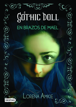 Gothic Doll - Book #1 of the Gothic Doll