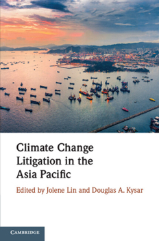 Paperback Climate Change Litigation in the Asia Pacific Book
