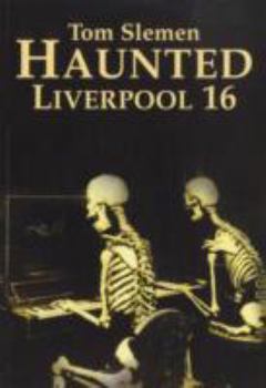 Paperback Haunted Liverpool 16 Book