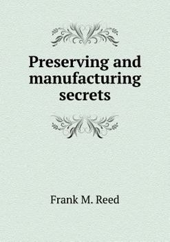 Paperback Preserving and manufacturing secrets Book