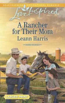 Mass Market Paperback A Rancher for Their Mom [Large Print] Book