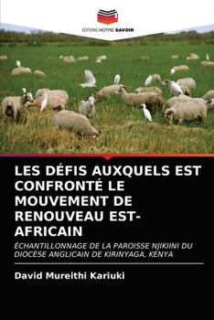 Paperback Les Défis Auxquels Est Confronté Le Mouvement de Renouveau Est-Africain [French] Book