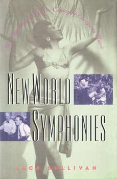 Hardcover New World Symphonies: How American Culture Changed European Music Book