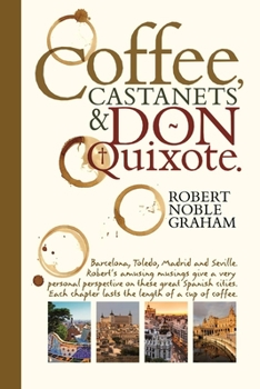 Paperback Coffee, Castanets and Don Quixote Book