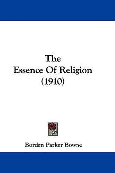 Paperback The Essence Of Religion (1910) Book