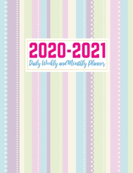 2020-2021 Daily Weekly and Monthly Planner: Pretty Two Year Jan 1, 2020 - Dec 31, 2021 Calendar Organizer and Appointment Schedule Agenda Journal for ... - 24 Months Planner - Creative AG 0024