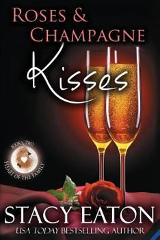 Paperback Roses & Champagne Kisses Book