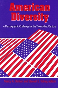 Paperback American Diversity: A Demographic Challenge for the Twenty-first Century Book