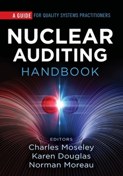 Paperback Nuclear Auditing Handbook: A Guide for Quality Systems Practitioners Book