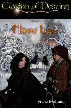 Home Lost - Book #1 of the Clarion of Destiny