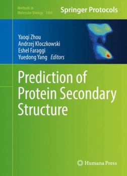 Prediction of Protein Secondary Structure - Book #1484 of the Methods in Molecular Biology