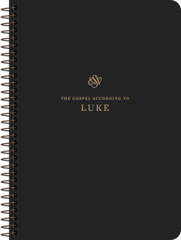 Paperback ESV Scripture Journal, Spiral-Bound Edition: Luke (Paperback) Book