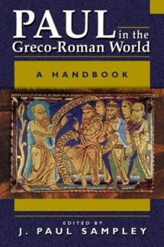 Hardcover Paul in the Greco-Roman World: A Handbook Book