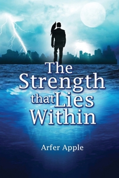 Paperback The Strength That Lies Within Book