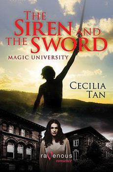 Paperback The Siren and the Sword: Red Silk Edition (Magic University) Book