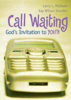 Paperback Call Waiting: God's Invitation to Youth Book