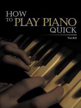 Paperback How to Play Piano Quick Book