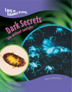 Library Binding Dark Secrets: Life W/O Sunlight Book