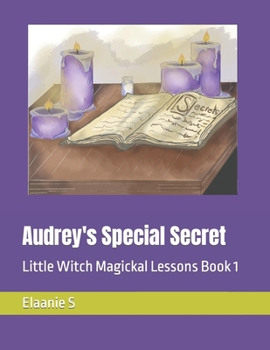 Paperback Audrey's Special Secret: Book 1 Book