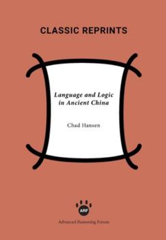 Paperback Language and Logic in Ancient China Book
