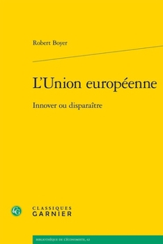 Paperback L'Union Europeenne: Innover Ou Disparaitre [French] Book