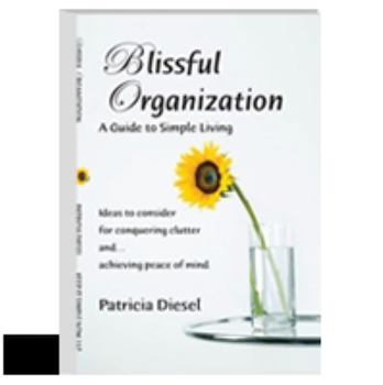 Paperback Blissful Organization - A Guide to Simple Living Book