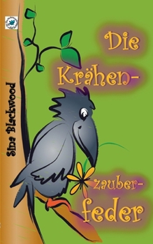 Paperback Die Krähenzauberfeder [German] Book