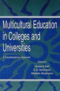 Paperback Multicultural Education in Colleges and Universities: A Transdisciplinary Approach Book