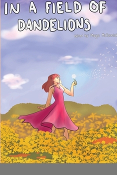 Paperback In a Field of Dandelions Book