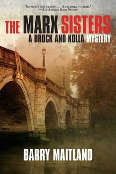 The Marx Sisters - Book #1 of the Brock & Kolla