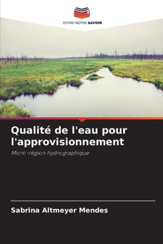 Paperback Qualité de l'eau pour l'approvisionnement [French] Book