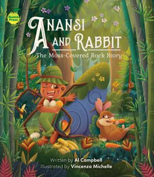 Paperback Anansi and Rabbit: The Moss-Covered Rock Story Book